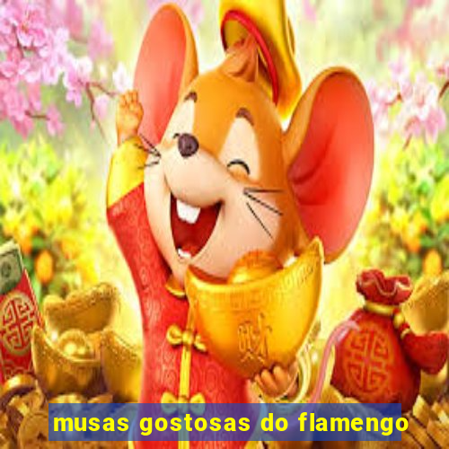 musas gostosas do flamengo